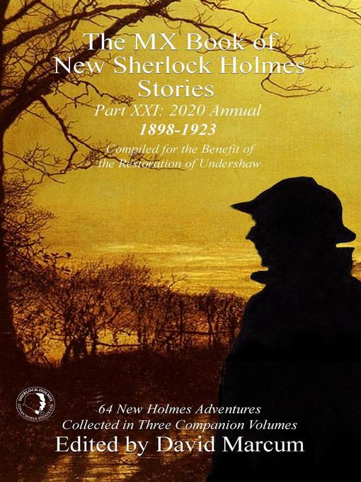 Title details for The MX Book of New Sherlock Holmes Stories, Part XXI by David Marcum - Available